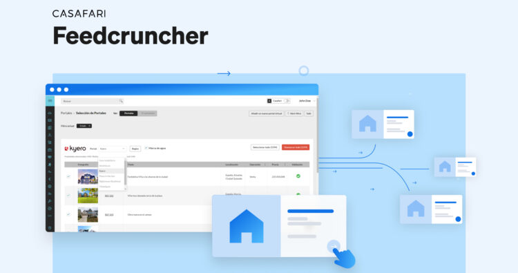 Feedcruncher, el producto de CASAFARI para exportar anuncios inmobiliarios a muchos portales inmobiliarios a la vez